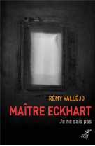 MAITRE ECKHART - VALLEJO REMY - CERF