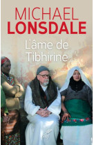 AME DE TIBHIRINE - LONSDALE MICHAEL - CERF