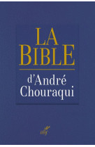 BIBLE D-ANDRE CHOURAQUI (LA) - COLLECTIF - CERF