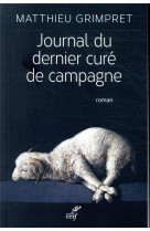 JOURNAL DU DERNIER CURE DE CAMPAGNE - GRIMPRET MATTHIEU - CERF