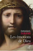 EMOTIONS DE DIEU - DURAND EMMANUEL - CERF