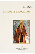 DISCOURS ASCETIQUES - ISAAC LE SYRIEN - CERF