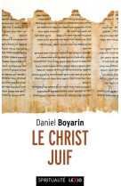 CHRIST JUIF - BOYARIN DANIEL - CERF