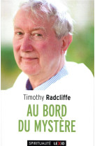 AU BORD DU MYSTERE - RADCLIFFE TIMOTHY - CERF