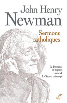 SERMONS CATHOLIQUES - NEWMANN JOHN HENRY - CERF