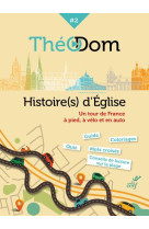 THEODOM TOME 2 HISTOIRE(S) DE L-EGLISE - THEODOM - CERF