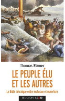 LE PEUPLE ELU ET LES AUTRES - ROMER THOMAS - CERF