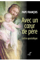 Avec un coeur de pere - lettre apostolique du pape francois