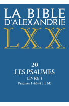 BIBLE D-ALEXANDRIE. LE LIVRE DES PSAUMES - TOME 1 - ANONYME - CERF