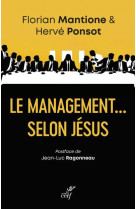 MANAGEMENT SELON JESUS (LE) - PONSOT/MANTIONE - CERF