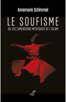 LE SOUFISME - SCHIMMEL ANNE-MARIE - CERF