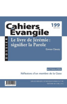 CAHIERS EVANGILE 199 LE LIVRE DE JEREMIE - COLLECTIF - NC