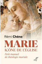 MARIE, ICONE DE L-EGLISE - CHENO REMI - CERF