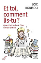 ET TOI, COMMENT LIS-TU ? - BONISOLI LOIC - CERF