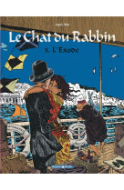 CHAT DU RABBIN T3 L-EXODE (LE) - SFAR JOANN - DARGAUD