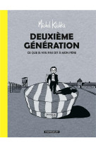 DEUXIEME GENERATION DEUXIEME GENERATION (ON E SHOT) - KICHKA MICHEL - DARGAUD