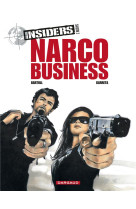 INSIDERS T1 NARCO BUSINESS SAISON 2 - BARTOLL JEAN-CLAUDE - DARGAUD