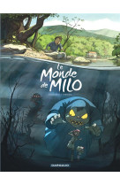 MONDE DE MILO T1 MONDE DE MILO T1 - MARAZANO RICHARD - Dargaud