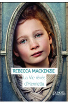 VIE REVEE D-HENRIETTA - MACKENZIE REBECCA - Denoël