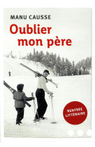 OUBLIER MON PERE - CAUSSE MANU - CERF