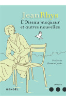 L-OISEAU MOQUEUR ET AUTRES NOUVELLES - RHYS JEAN - CERF