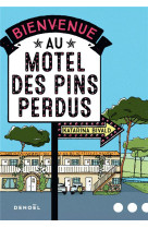 BIENVENUE AU MOTEL DES PINS PERDUS - BIVALD KATARINA - CERF