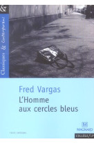 78 / HOMME AUX CERCLES BLEUS (L) - VARGAS FRED - MAGNARD