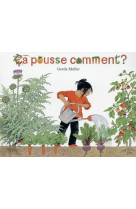 CA POUSSE COMMENT - MULLER GERDA - Ecole des loisirs