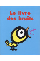 LIVRE DES BRUITS ABREGE - BRAVI SOLEDAD - Ecole des loisirs