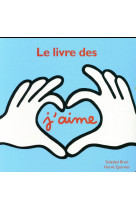 LIVRE DES J-AIME - BRAVI SOLEDAD/ EPARV - Ecole des loisirs