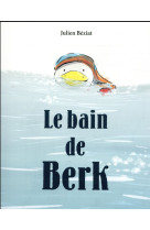 BAIN DE BERK - BEZIAT JULIEN - EDL