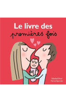 LIVRE DES PREMIERES FOIS - BRAVI SOLEDAD / EPAR - EDL