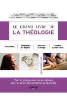 GRAND LIVRE DE LA THEOLOGIE - COLLECTIF - Eyrolles