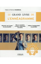 GRAND LIVRE DE L-ENNEAGRAMME - CHABREUIL FABIEN ET PATRICIA - Eyrolles