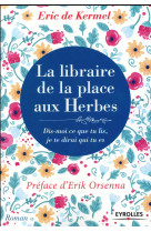 LIBRAIRE DE LA PLACE AUX HERBES - KERMEL DE ERIC - Eyrolles