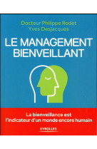 MANAGEMENT BIENVEILLANT - RODET/DESJACQUES - Eyrolles