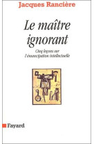 MAITRE IGNORANT - RANCIERE JACQUES - FAYARD