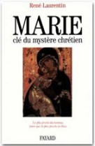 MARIE, CLE DU MYSTERE CHRETIEN - LAURENTIN ABBE RENE - FAYARD