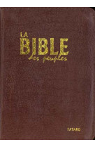 BIBLE DES PEUPLES  (LA)- FORMAT POCHE CUIR - HURAULT B. - FAYARD