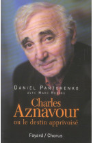 CHARLES AZNAVOUR - PANTCHENKO DANIEL - FAYARD