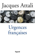 URGENCES FRANCAISES - ATTALI JACQUES - Fayard