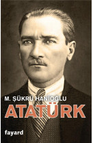 ATATURK - HANIOGLU SUKRU - Fayard