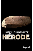 HERODE - HADAS-LEBEL MIREILLE - FAYARD