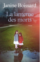 LANTERNE DES MORTS - BOISSARD JANINE - Fayard