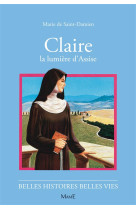 24-CLAIRE, LA LUMIERE D-ASSISE - DE SAINT DAMIEN MARI - FLEURUS