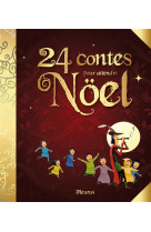 24 CONTES POUR ATTENDRE NOEL - LANOE ANNE - FLEURUS