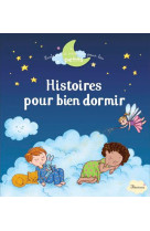 HISTOIRES POUR BIEN DORMIR - CHATEL/HEDELIN/MOREY - FLEURUS