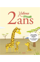 2 HISTOIRES POUR MES 2 ANS NE - COLLECTIF - Fleurus