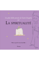 PLUS BELLES PENSEES DE SAINT-EXUPERY SU R LA SPIRITUALITE - D-APRES ANTOINE DE S - Fleurus