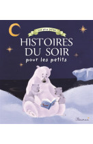 PLUS JOLIES HISTOIRES DU SOIR POUR LES PETITS - COLLECTIF - Fleurus